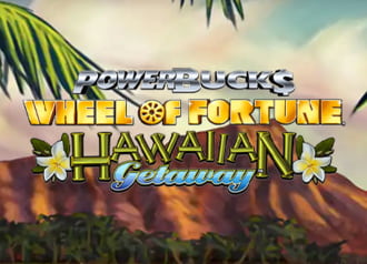 POWERBUCK$ Wheel of Fortune - Hawaiian Getaway