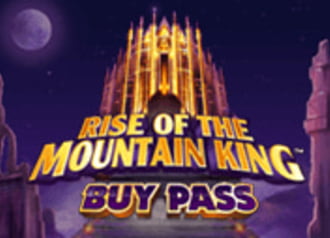 Rise of the Mountain King Buy Pass