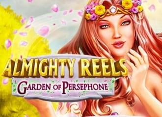 Almighty Reels™ – Garden of Persephone