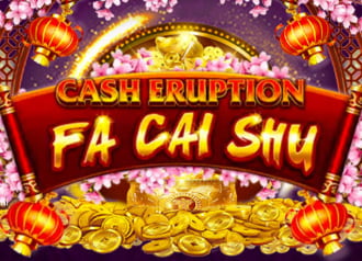 Cash Eruption Fa Cai Shu