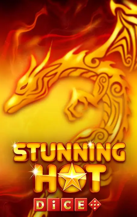 Stunning Hot Dice