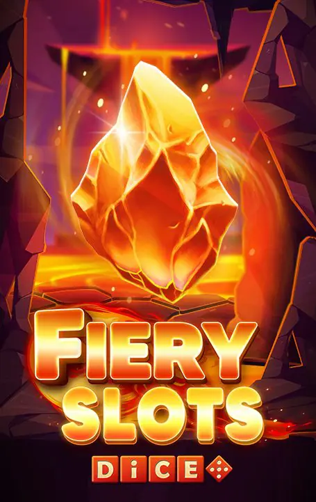 Fiery Slots Dice