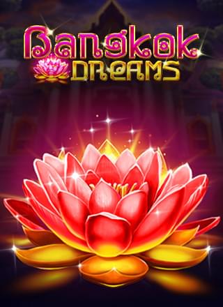 BANGKOK DREAMS
