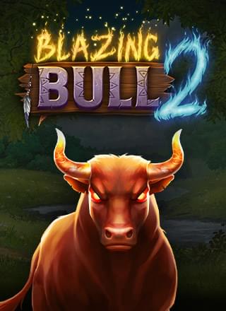 BLAZING BULL 2