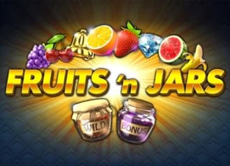 Fruits'n Jars