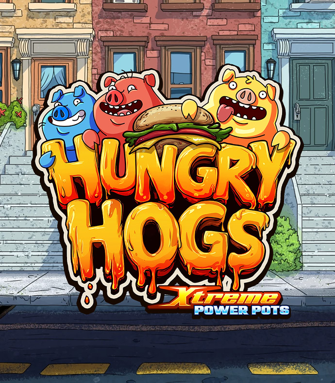 Hungry Hogs – Xtreme Power Pots