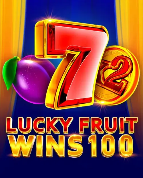Lucky Fruit Wins 100