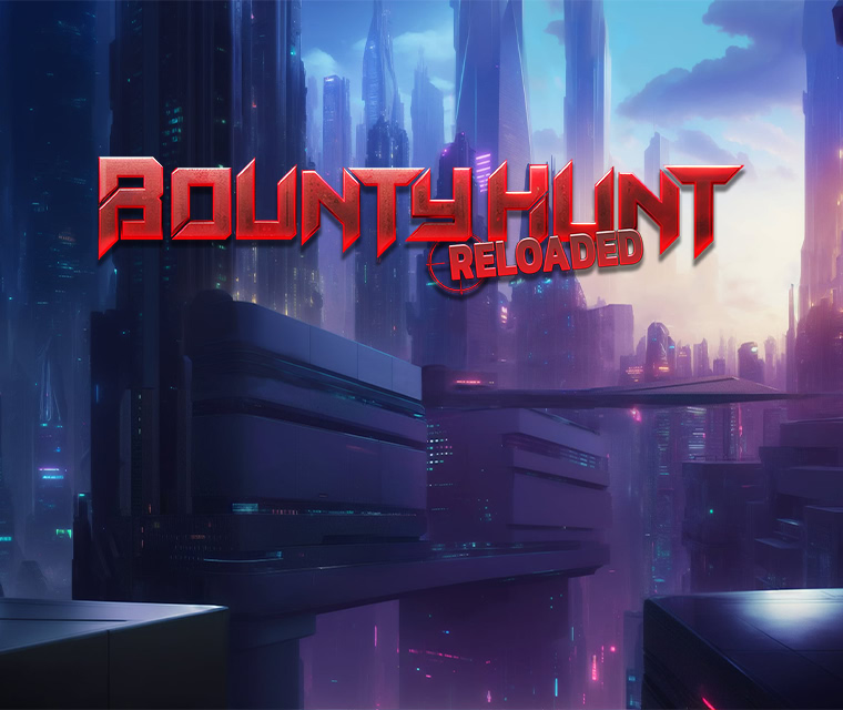 Bounty Hunt Reloaded